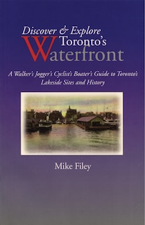 Front cover_Discover & Explore Toronto's Waterfront