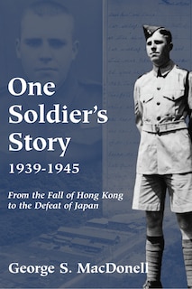 Couverture_One Soldier's Story: 1939-1945
