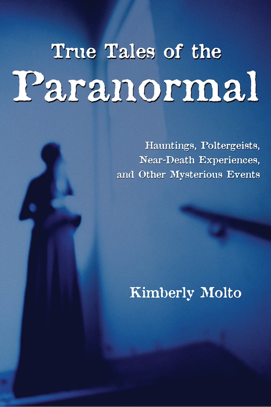 Front cover_True Tales Of The Paranormal