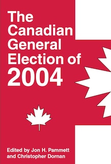 Front cover_The Canadian General Election Of 2004