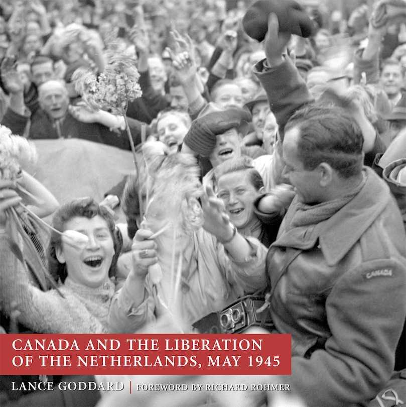 Couverture_Canada And The Liberation Of The Netherlands, May 1945