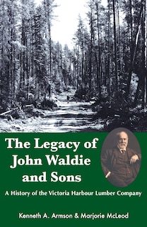 Front cover_The Legacy Of John Waldie And Sons