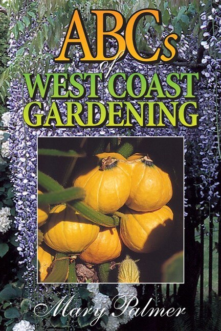 Front cover_Abcs Of West Coast Gardening