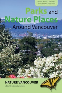 Front cover_Parks And Nature Places Around Vancouver