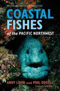 Coastal Fishes Of The Pacific Northwest by Andy Lamb