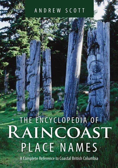 Front cover_Encyclopedia Of Raincoast Place Names
