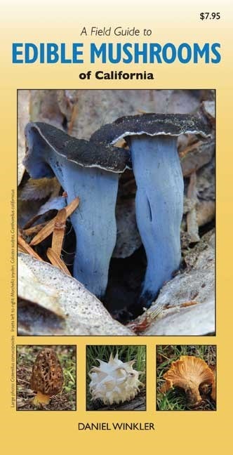 Front cover_A Field Guide to Edible Mushrooms of California