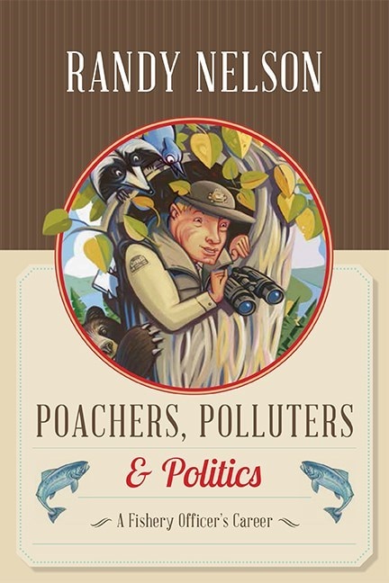 Front cover_Poachers, Polluters And Politics