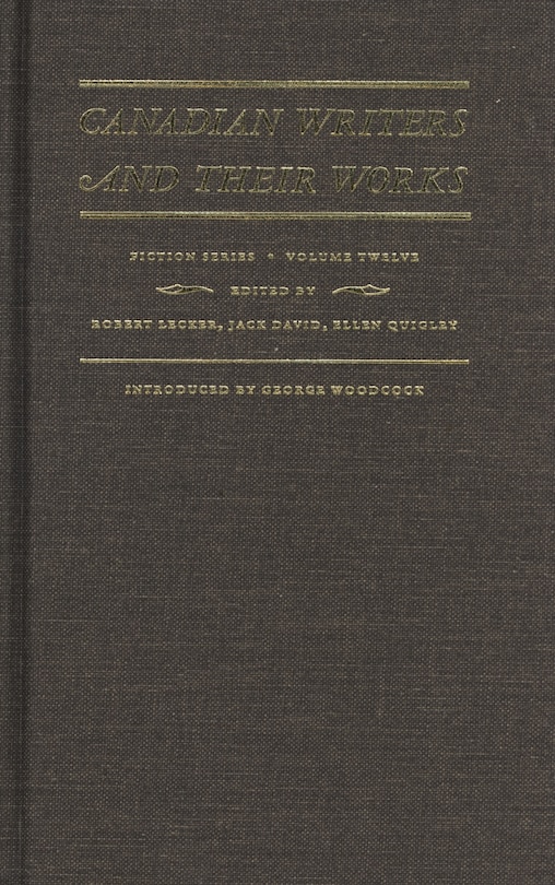 Front cover_Canadian Writers and Their Works — Fiction Series, Volume XII