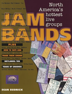 Jam Bands: North America’s Hottest Live Groups