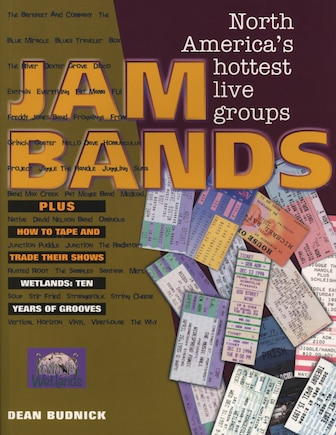 Jam Bands: North America’s Hottest Live Groups