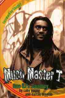 Much Master T: One VJ’s Journey by Tony Young