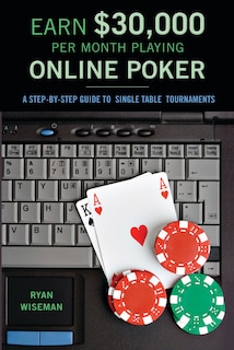 Front cover_Earn $30,000 Per Month Playing Online Poker