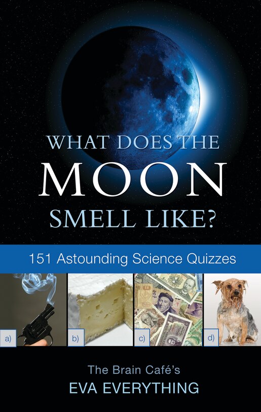 Front cover_What Does The Moon Smell Like?