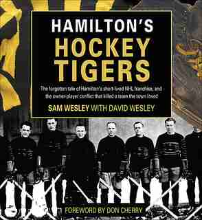 Hamilton's Hockey Tigers by David Wesley