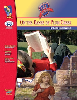 Couverture_On the Banks of Plum Creek, by Laura Ingalls Wilder Lit Link Grades 4-6