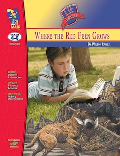 Couverture_Where the Red Fern Grows, by Wilson Rawls Lit Link Grades 4-6