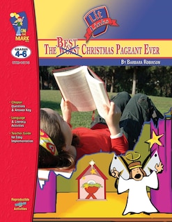 Front cover_The Best Christmas Pageant Ever, by Barbara Robinson Lit Link Grades 4-6