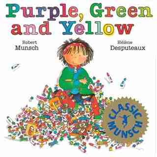 Purple, Green and Yellow by Robert Munsch