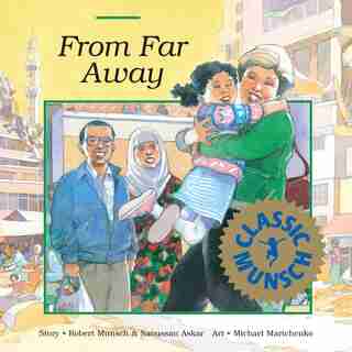 From Far Away by Robert Munsch