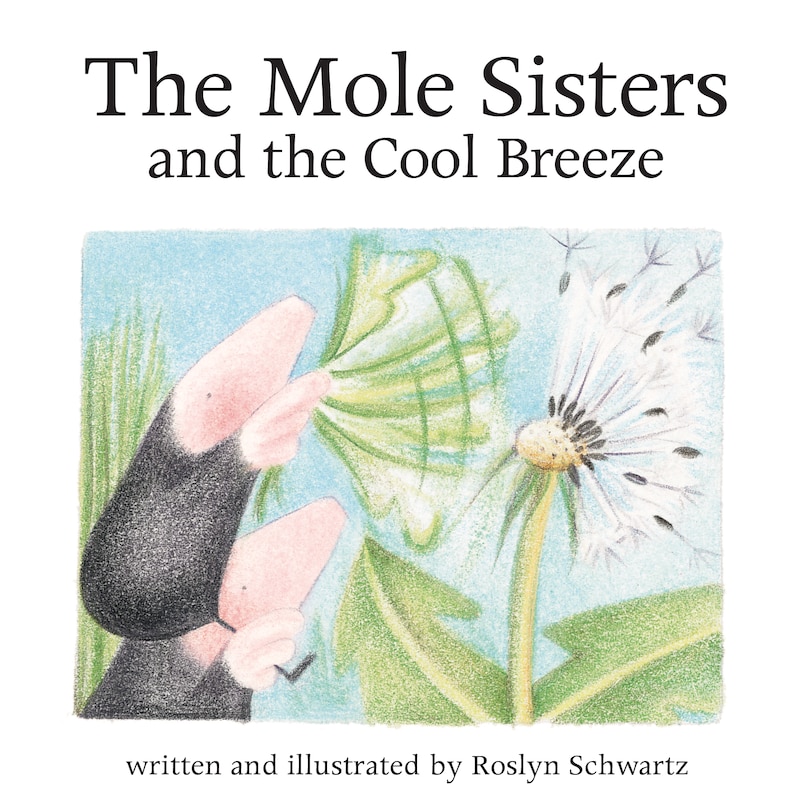 Front cover_The Mole Sisters and the Cool Breeze