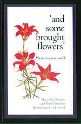 and some brought flowers: Plants in a new world