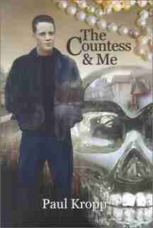 The Countess and Me by Paul Kropp