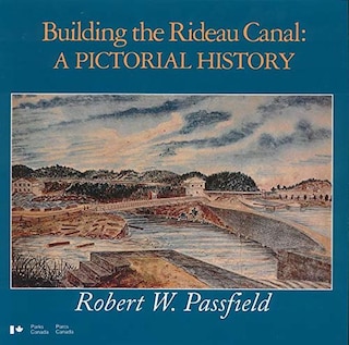 Front cover_Building The Rideau Canal