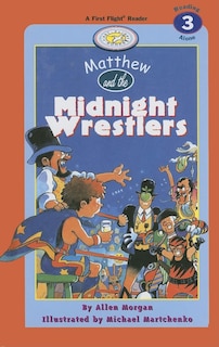 Matthew and the Midnight Wrestlers