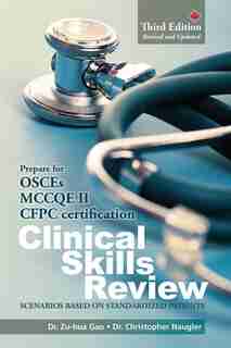 Clinical Skills Review: Scenarios Based on Standardized Patients by Zu-hua Gao