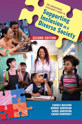 The Educational Assistant's Guide to Supporting Inclusion in a Diverse Society