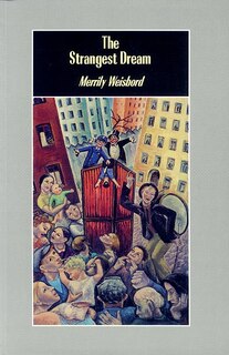 The Strangest Dream: Canadian Communists, The Spy Trials, And The Cold War