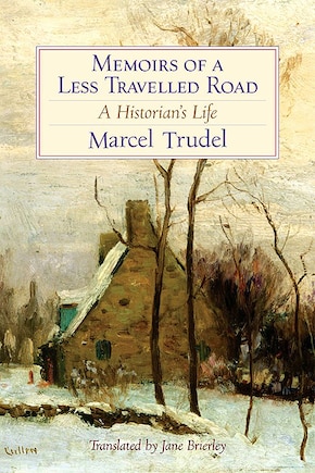 Memoirs Of A Less Traveled Road: A Historian's Life