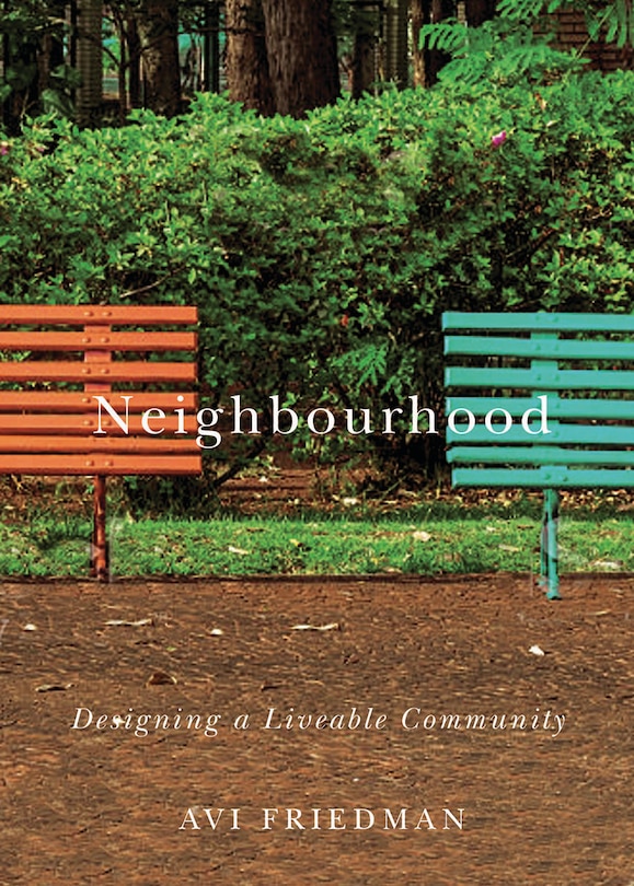 Neighbourhood: Designing A Livable Community