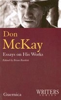 Don McKay: Essays on His Works