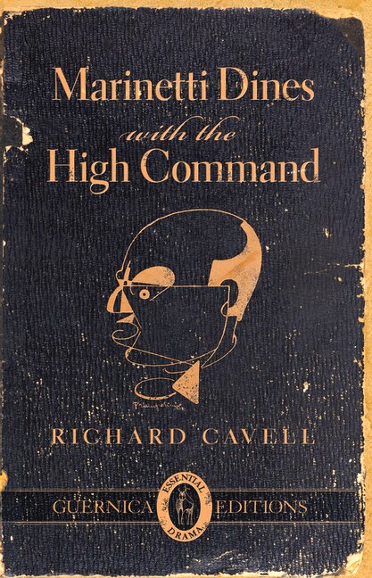Front cover_Marinetti Dines with the High Command