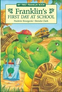 Front cover_Franklin's First Day At School