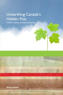 Front cover_Unearthing Canada's Hidden Past
