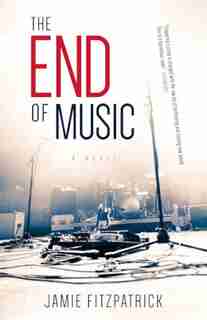 End of Music by Jamie Fitzpatrick