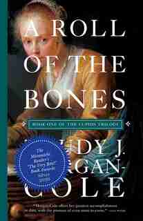 A Roll of the Bones by Trudy J. Morgan-cole