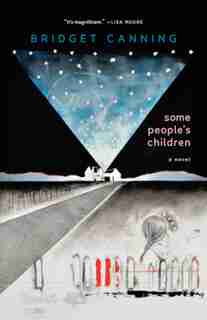 Some People's Children by Bridget Canning