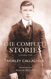 Front cover_The Complete Stories of Morley Callaghan