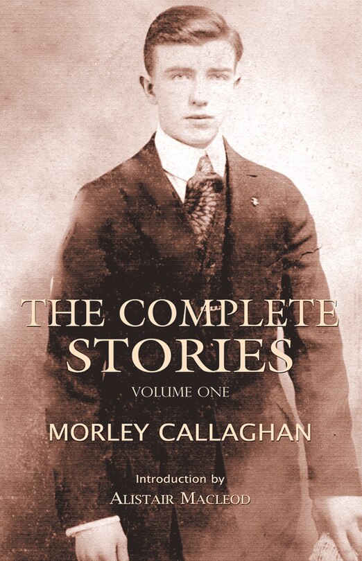 Front cover_The Complete Stories of Morley Callaghan