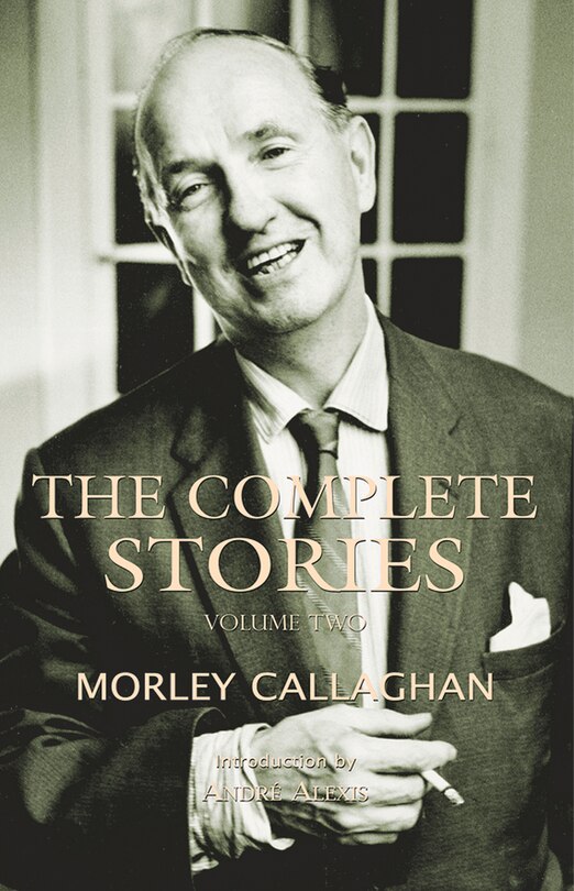 Front cover_The Complete Stories of Morley Callaghan
