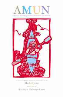 Amun: A Gathering Of Indigenoous Stories de Kathryn Gabinet-kroo
