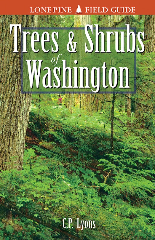 Front cover_Trees and Shrubs of Washington