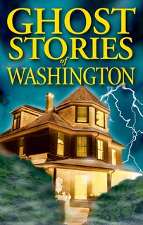Front cover_Ghost Stories of Washington