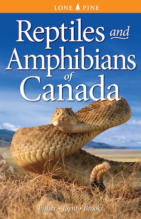 Reptiles and Amphibians of Canada