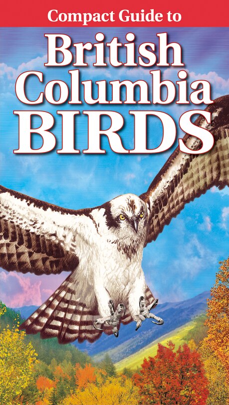 Couverture_Compact Guide to British Columbia Birds
