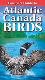 Front cover_Compact Guide to Atlantic Canada Birds